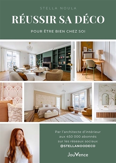 Réussir sa déco pour être bien chez soi | Noula, Stella
