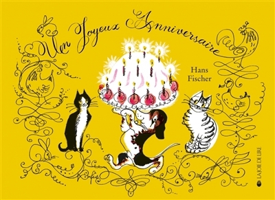 Un joyeux anniversaire | Fischer, Hans (Auteur)