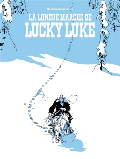 longue marche de Lucky Luke (La) | Bonhomme, Matthieu (Auteur)