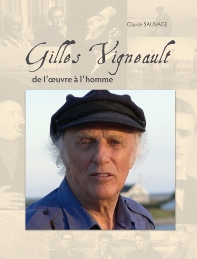 Gilles Vigneault | Sauvage, Claude