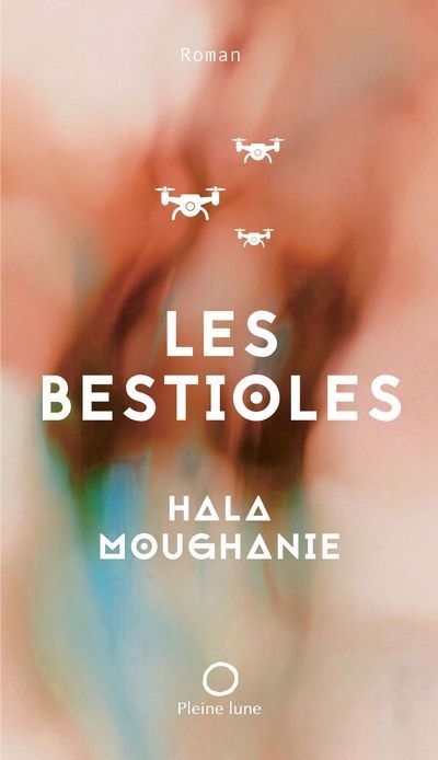 bestioles (Les) | Moughanie, Hala