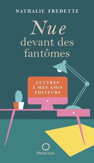 Nue devant des fantômes | Fredette, Nathalie