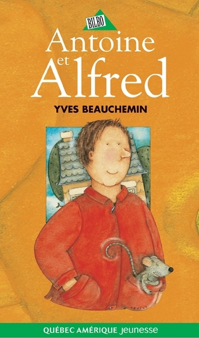 Antoine et Alfred | Beauchemin, Yves