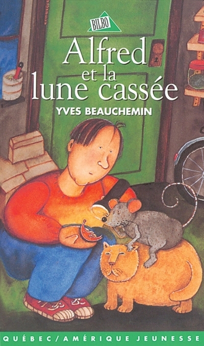 Alfred et la lune cassée | Beauchemin, Yves