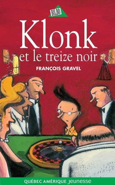 Klonk et le treize noir | Gravel, François (Auteur) | Pratt, Pierre (Illustrateur)