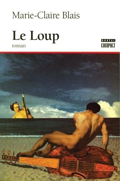 Loup (Le) | Blais, Marie-Claire