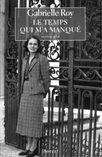 temps qui m'a manqué (Le) | Roy, Gabrielle
