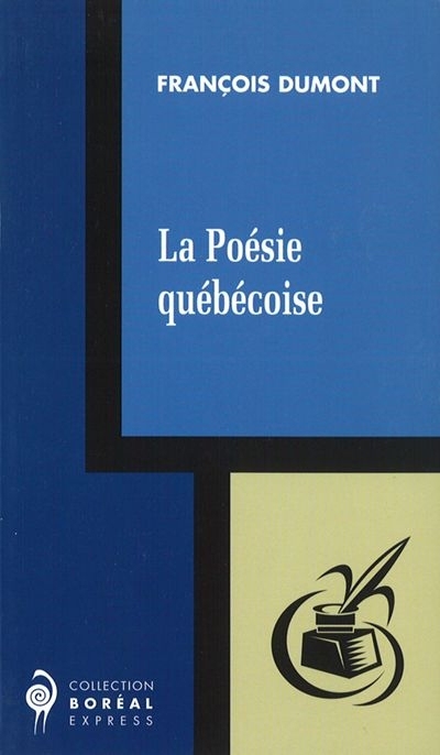poésie québécoise (La) | Dumont, François