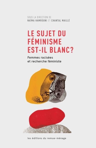 sujet du féminisme est-il blanc? (Le) | Hamrouni, Naïma
