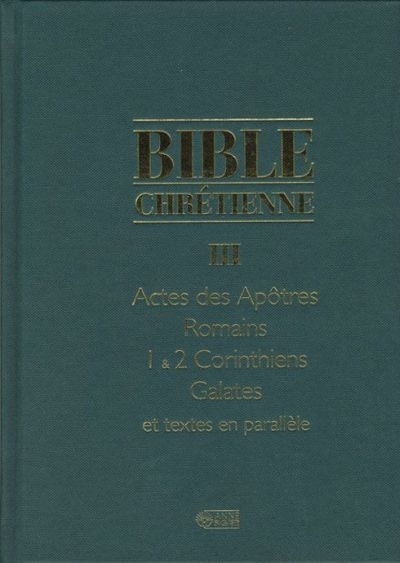 Bible chrétienne III | Jean-Nesmy, Claude | Miville-Dechêne, Cécile | Solms, Élisabeth de