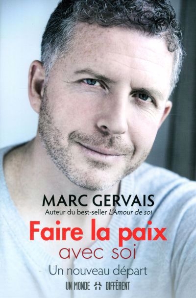 Faire la paix avec soi  | Gervais, Marc