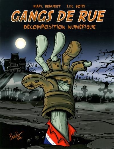 Gangs De Rue T.04 - Décomposition numérique  | Boily, Luc