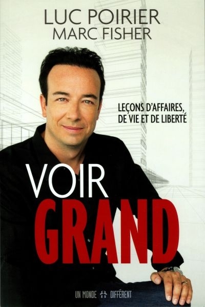 Voir grand  | Poirier, Luc