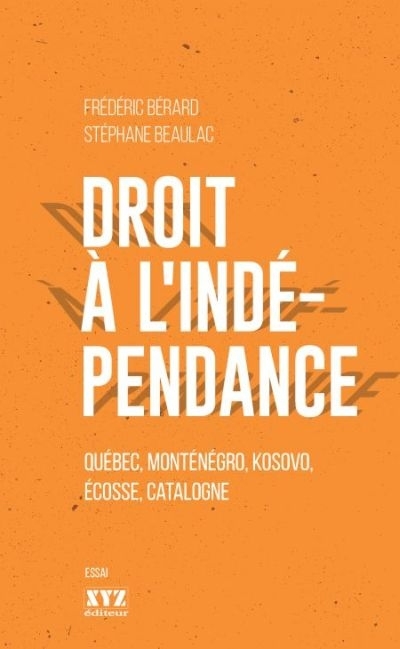 Droit à l'indépendance  | Bérard, Frédéric