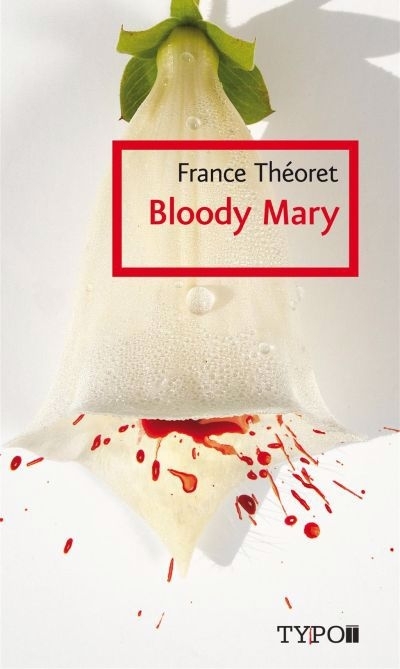 Bloody Mary | Théoret, France (Auteur)