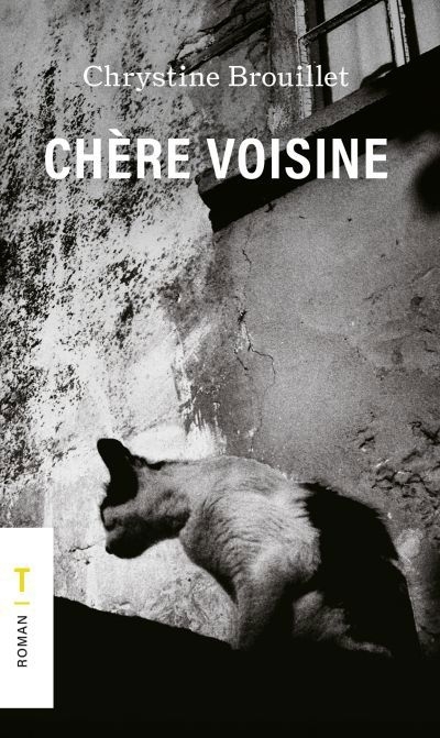 Chère voisine | Brouillet, Chrystine