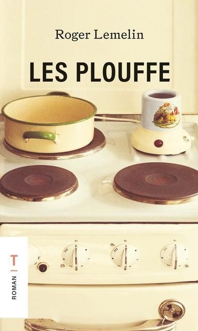 Les Plouffe | Lemelin, Roger