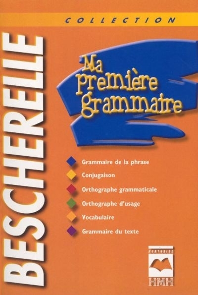 Ma première grammaire Bescherelle  | Cauchon, Jocelyne