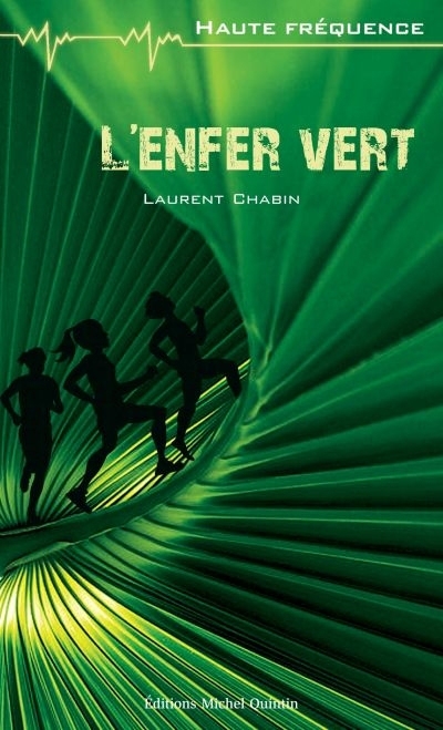 enfer vert (L') | Chabin, Laurent