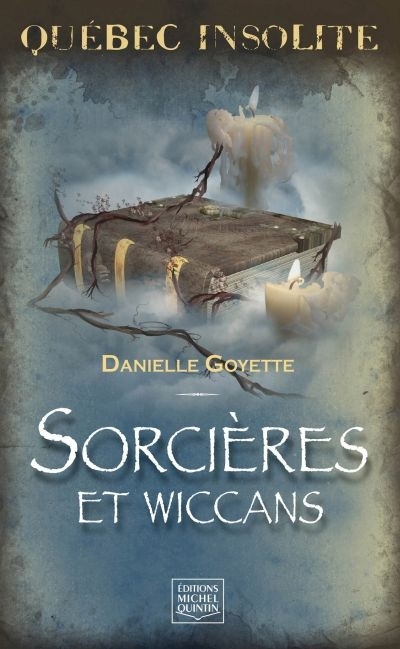 Sorcières et wiccans | Goyette, Danielle