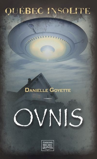 Ovnis | Goyette, Danielle