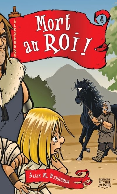 Mort au roi! | Bergeron, Alain M. (Auteur) | Sampar (Illustrateur)