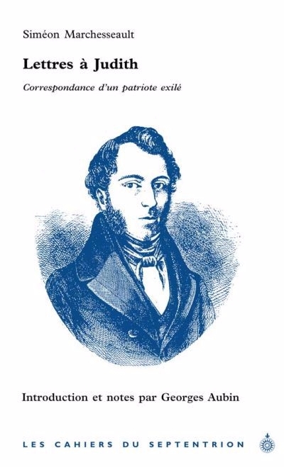 Lettres à Judith | Marchesseault, Siméon