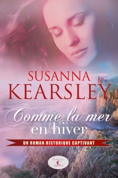 Comme la mer en hiver | Kearsley, Susanna