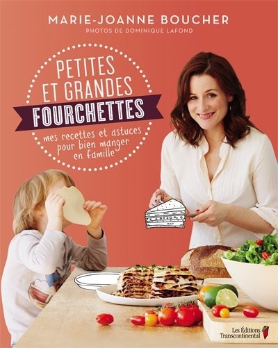 Petites et grandes fourchettes  | Boucher, Marie-Joanne