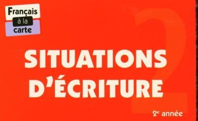 Situations d'écriture - 2e année | Français