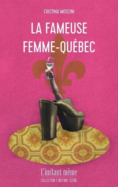 fameuse Femme-Québec (La) | Moscini, Cristina (Auteur)