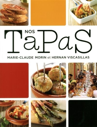 Nos tapas | Morin, Marie-Claude (Auteur) | Viscasillas, Hernan (Auteur)