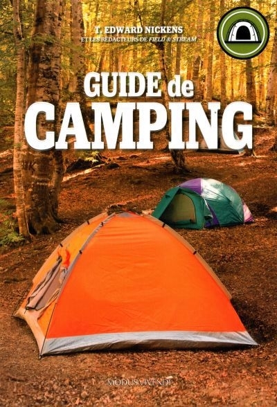 Guide de camping  | Nickens, T. Edward