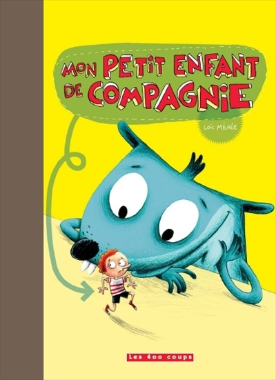 Mon petit enfant de compagnie  | Méhée, Loïc
