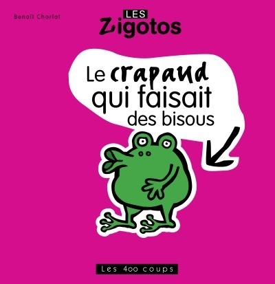 crapaud qui faisait des bisous (Le) | Charlat, Benoît