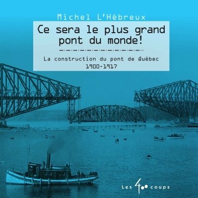 Ce sera le plus grand pont du monde!  | L'Hébreux, Michel