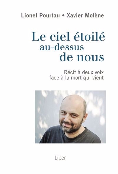 Ciel étoilé au-dessus de nous (Le) | Pourtau, Lionel | Molène, Xavier