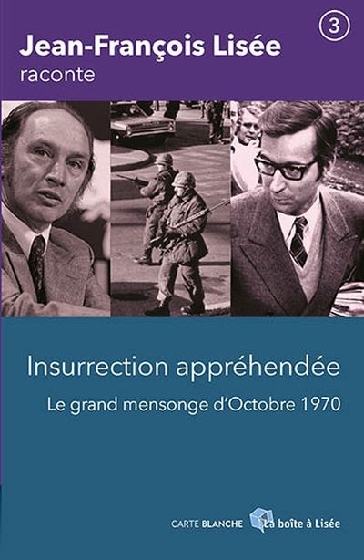 Insurrection appréhendée  | Lisée, Jean-François