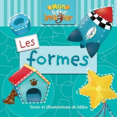 Mon bébé imagier - Les formes  | Mika