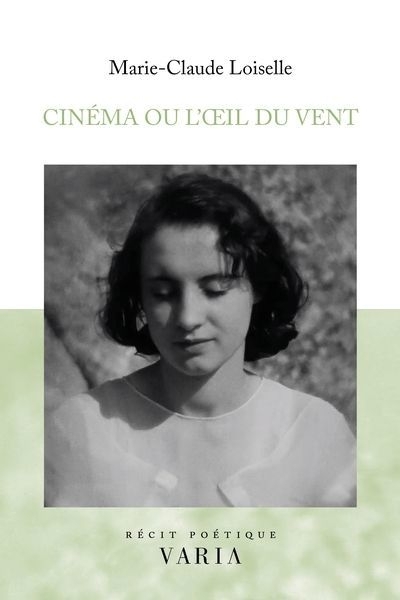 Cinéma ou l'oeil du vent | Loiselle, Marie-Claude