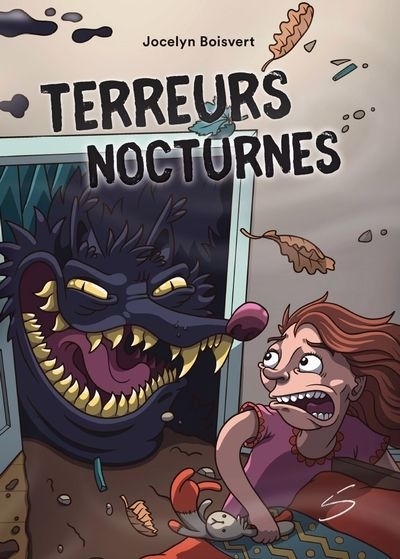 Terreurs nocturnes | Boisvert, Jocelyn (Auteur)