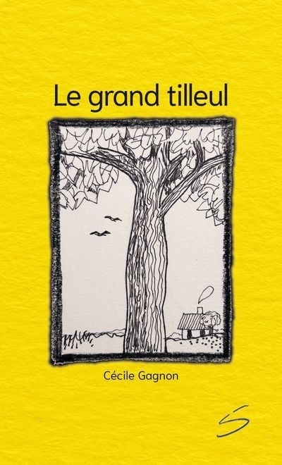 grand tilleul (Le) | Gagnon, Cécile (Auteur)