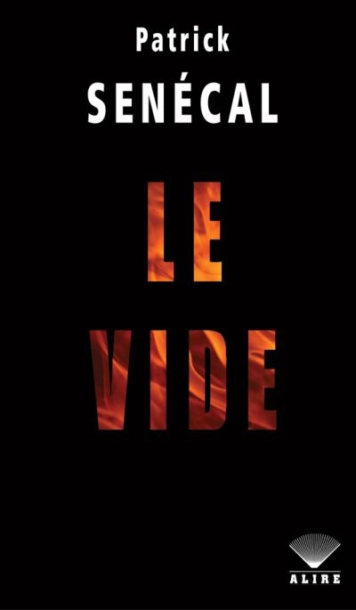 vide (Le) | Senécal, Patrick