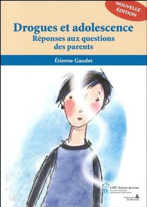 Drogues et adolescence | Gaudet, Étienne