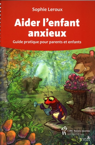 Aider l'enfant anxieux  | Leroux, Sophie