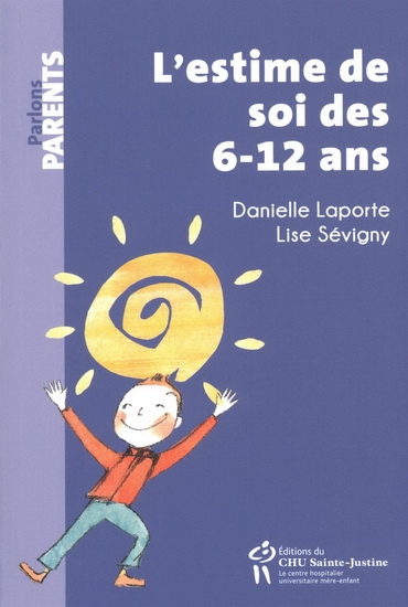 L'estime de soi des 6-12 ans  | Laporte, Danielle