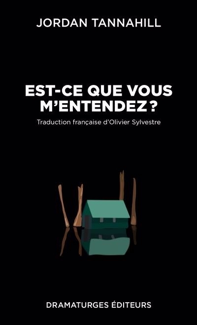 Est-ce que vous m'entendez? | Tannahill, Jordan (Auteur)