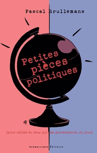 Petites pièces politiques | Brullemans, Pascal