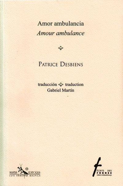 Amour ambulance  | Desbiens, Patrice