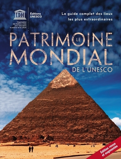 patrimoine mondial de l'Unesco (Le) | 